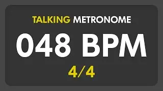 48 BPM - Talking Metronome (4/4)