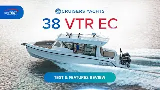 Cruisers Yachts 38 VTR EC &mdash; Test & Features Review