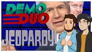 Demo Duo: Jeopardy - With EnterMEUN and MrChrisMad