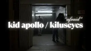 kid apollo x Kilu - afraid (kiluseyes)