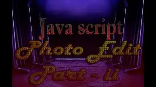 java script    photo editor    part   1 ( Java script) soft_tech.com