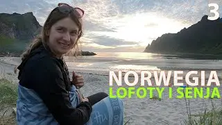 SENJA - mniej znana ale niesamowita atrakcja północnej NORWEGII (3/3)