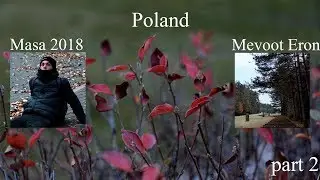 Poland / masa Mevoot Eron 2018 / part 2
