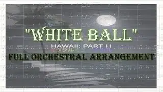 WHITE BALL - Orchestral Cover