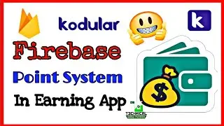 How To Add In Earning App Firebase Point System Kodular,thunkable,appybuilder!