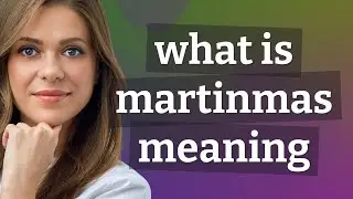 Martinmas | meaning of Martinmas
