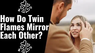 🔥The Twin Flame Mirror - Alchemy of Love in the Journey of the Twin Flames💞💞💞