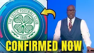 CELTIC TRANSFER: IT JUST HAPPENED! MAJOR SIGNINGS!