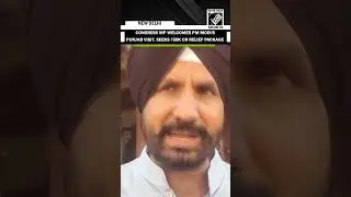 Congress MP Warring urges PM Modi to announce ₹50K Cr flood relief during Punjab visit