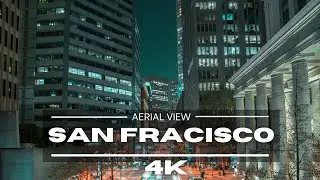Amazing San Francisco Time Lapse Drone Tour in 4K