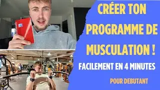 Cr&eacute;er ton programme de musculation FACILMENT en - de 4 minutes  (pour d&eacute;butant)