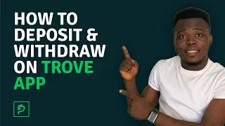 How To Deposit & Withdraw On Trove (Step-By-Step Guide)