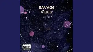 Savage Vibes
