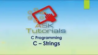 C Strings | Strings in C | C programming tutorial for beginner | Part 38