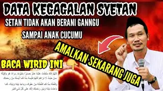 🔴GUS BAHA TERBARU || BACAKAN INI,SETAN TAKUT KEBIRIT GAK BAKAL BERANI GANGGU ANAK CUCUMU‼️
