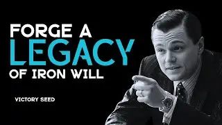 FORGE A LEGACY OF IRON WILL
