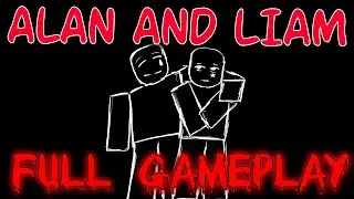 Alan and Liam - EARLY ACCESS - Full Gameplay [ROBLOX]