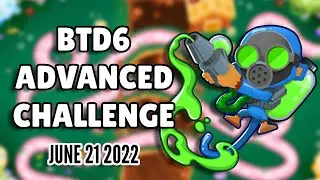 BTD6 Advanced Challenge - 4k Op (June 21 2022)
