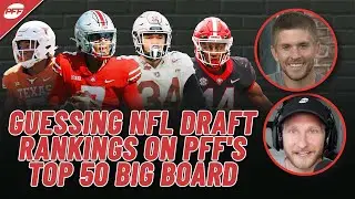 Guessing 2023 NFL Draft Player Rankings on PFF's Preseason Top 50 Big Board