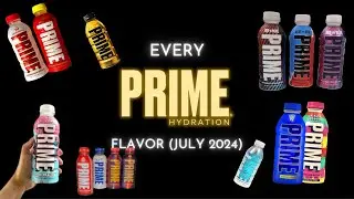 Every Prime Hydration Flavor Ever Created (July 2024 Updated Edition)
