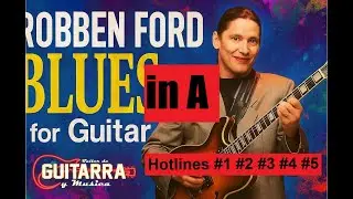 ROBBEN FORD - BLUES FOR GUITAR - Hotlines 1 a 5 in A