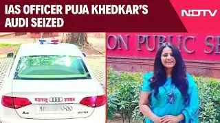 Puja Khedkar Latest | IAS Officer Puja Khedkar's Audi Car, Which Had Illegal Red Beacon, Seized