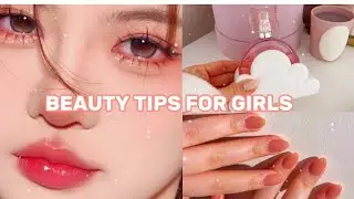 Beauty Tips Every Teenage Girl Should know |ULTIMATE  TEEN GIRL GUIDE 🌷🎀