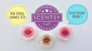 Scentsy Tester Tuesday New Spring Summer 2020 Round 5