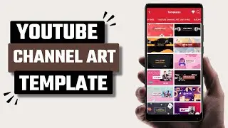Best Youtube Channel Art Template App for Android
