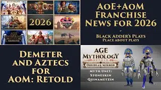 AoE+AoM News for 2026 - Demeter & Aztecs for AoM: R, South American Civs for AoEII, Vikings in AoEIV