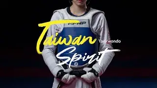 Taiwan Spirit: Taekwondo  | Discovery Channel Southeast Asia