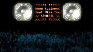 Moon Regiment feat. Miss Tee - Control [HD]