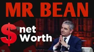 MR BEAN Net Worth | MR BEAN Earning