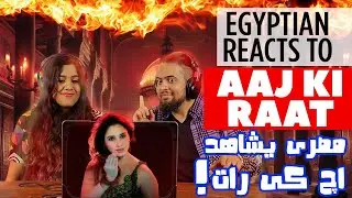 EGYPTIAN'S REACTION to Aaj Ki Raat from Stree 2 | Tamannaah Bhatia | Madhubanti | Divya