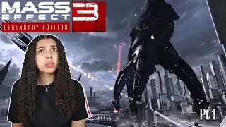 We Fight or We Die! | My First Time Playing Mass Effect 3 - Pt 1 | ME3 | Blind Playthrough