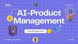 AI Product Management Training by Inegben | The AI Product Management Masterclass [Roadmap 2026]
