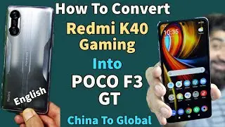 China Redmi K40 Gaming Into POCO F3 GT