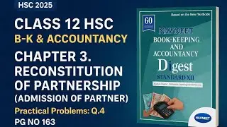 12th Commerce BK Ch 3 Reconstitution of Partnership Admission of Partner Practical Problem Q4 Pg 163