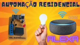 Automação Residencial #5 com Alexa e Esp8266