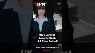 UK's Largest Cocaine Bust: 5.7 Tons Seized!