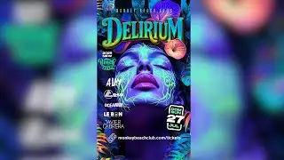 Monkey Beach Club, DJ Le Bon - Delirium party 27 07 25