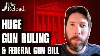 National Review's Charles Cooke Reacts to Supreme Court and Senate Gun News | Full Podcast