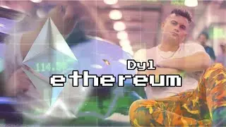 Dyl -  Ethereum (Official Music Video)