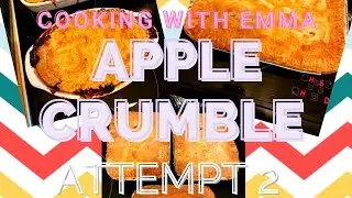 Cooking With Emma Tracker Apple Crumble! (18th October 2020)