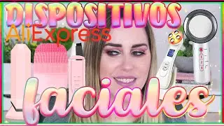 MIS DISPOSITIVOS FACIALES FAVORITOS DE ALIEXPRESS