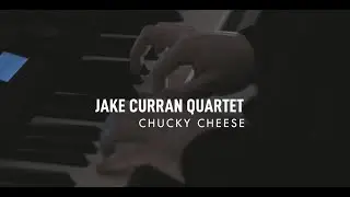 Jake Curran - Chucky’s Cheese (Live)