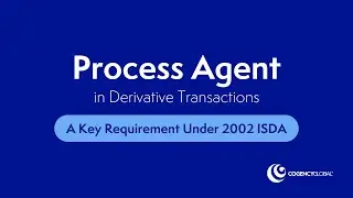 Why You Need a Process Agent for ISDA Derivative Transactions