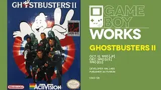 Ghostbusters II retrospective: We're ready to relieve you | Game Boy Works #102