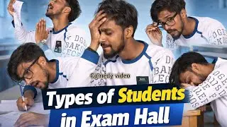 Types Of Students In Exam Hall || Comedy video|| MP &HS 2026Students Situation right now||
