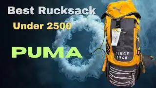 Best Backpack Under 2500 || Puma Rucksack || Best Trekking Bag in India